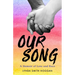 Our Song: A Memoir of Love and Race