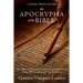 The Apocrypha of the Bible: The History of the Ancient Apocryphal Texts Left Out of the Old Testament and New Testament