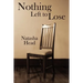 Nothing Left to Lose