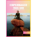 Copenhagen Travel Guide 2024: The Ultimate Travel Book To Exploring The Best Of Copenhagen (Denmark)