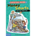 The Survival Guide for Money Smarts: Earn, Save, Spend, Give