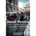 Racist America: Roots, Current Realities, and Future Reparations