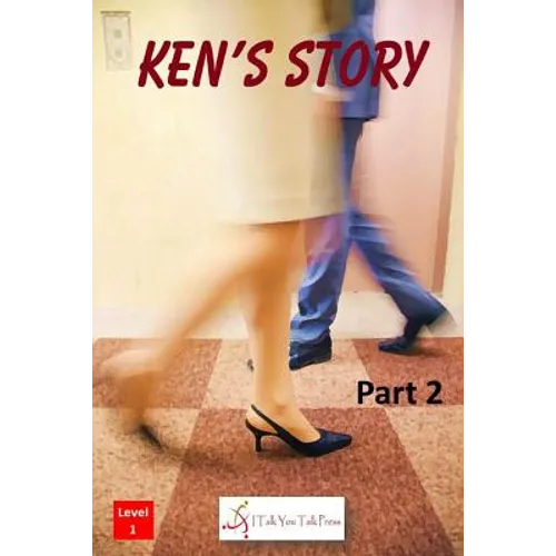 Ken's Story Part 2
