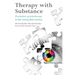 Therapy with Substance: Psycholytic Psychotherapy in the Twenty-First Century