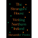 The Strangers' House: Writing Northern Ireland
