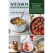 Vegan Kochbuch: Leckere Vegane Rezepte Schnell Und Einfach Für Eine Gesunde Ernährung (Vegan Kochen Und Backen Einfache Rezepte Mit Pfiff Für Schnelle