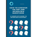 How to Answer 112 Top Job Interview Questions: A Complete Guide to Interview Mastery: How to Answer Interview Questions, Tough Interviews Questions, I