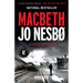 Macbeth: William Shakespeare's Macbeth Retold: A Novel