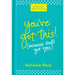 You've Got This (Because God's Got You): 52 Devotions to Uplift and Encourage