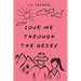 Love Me Through the Grief