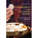 Communion with Non-Catholic Christians: Risks, Challenges, and Opportunities