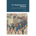 For Maytenance of Archers: A Medieval and Tudor Sourcebook