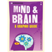Introducing Mind and Brain: A Graphic Guide