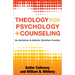 Theology for Psychology and Counseling: An Invitation to Holistic Christian Practice