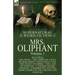 The Collected Supernatural and Weird Fiction of Mrs Oliphant: Volume 1-Including One Novel, 'The Complete Little Pilgrim Series, ' Four Novelettes, 't