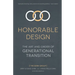 Honorable Design: The Art and Order of Generational Transition
