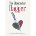 The Gloucester Dagger