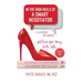 In the High Heels of a Smart Negotiator