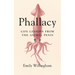 Phallacy: Life Lessons from the Animal Penis