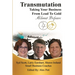 Transmutation: Taking Your Business From Lead To Gold