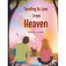 Sending Us Love From Heaven