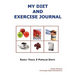 My Diet and Exercise Journal