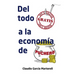 Del todo gratis a la economía de puchero