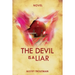 The Devil is a Liar