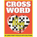 Crossword: Free Time Enjoying Large Print Crossword Puzzles For Adults Specially For Senior Mothers With Solutions AS A Special G
