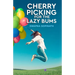 Cherry Picking for the Lazy Bums