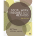 Social Work Theories and Methods