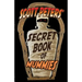 Scott Peters' Secret Book Of Mummies: 101 Ancient Egypt Mummy Facts & Trivia