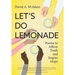 Let's Do Lemonade: Poems to Affirm Truth and Inspire Hope