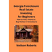 Foreclosure Investing in Georgia Real Estate for Beginners: How to Find & Finance Foreclosed Properties