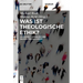 Was ist theologische Ethik?