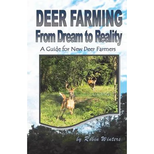 Deer Farming: From Dream to Reality