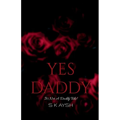 Yes Daddy