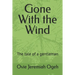 Gone With the Wind: The tale of a gentleman