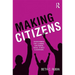 Making Citizens: Transforming Civic Learning for Diverse Social Studies Classrooms