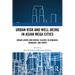 Urban Risk and Well-being in Asian Megacities: Urban Lower and Middle Classes in Bangkok, Shanghai, and Tokyo