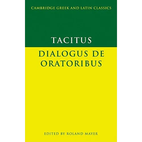 Tacitus: Dialogus de Oratoribus