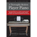 A Thoroughly Modern Player Piano