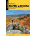 Hiking North Carolina: A Guide to More Than 500 of North Carolina's Greatest Hiking Trails