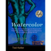 Watercolor: One Person's Teachings on Watercolor Painting and Becoming an Artist Along With a Gallery of His Work: For All Levels