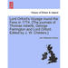 Lord Orford's Voyage Round the Fens in 1774. [the Journals of Thomas Roberts, George Farrington and Lord Orford. Edited by J. W. Childers.]