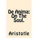 De Anima (On The Soul)