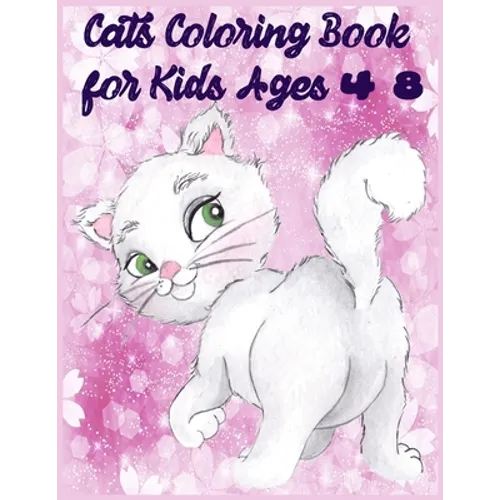 Cats Coloring Book for Kids Ages 4-8: A children's coloring book and activity pages. For home or travel, it contains ... maze and puzzles and more.