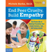 End Peer Cruelty, Build Empathy: The Proven 6rs of Bullying Prevention That Create Inclusive, Safe, and Caring Schools