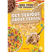 Get Serious about Cereal