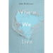 Where We Live
